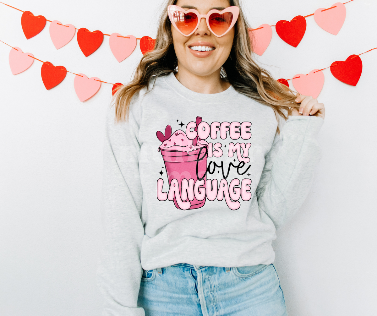 Coffee is My Love Language DTF Transfer