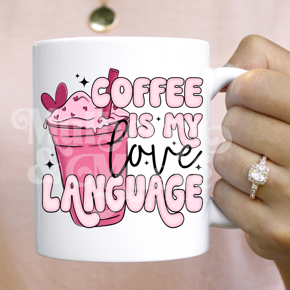 Coffee is My Love Language DTF Transfer
