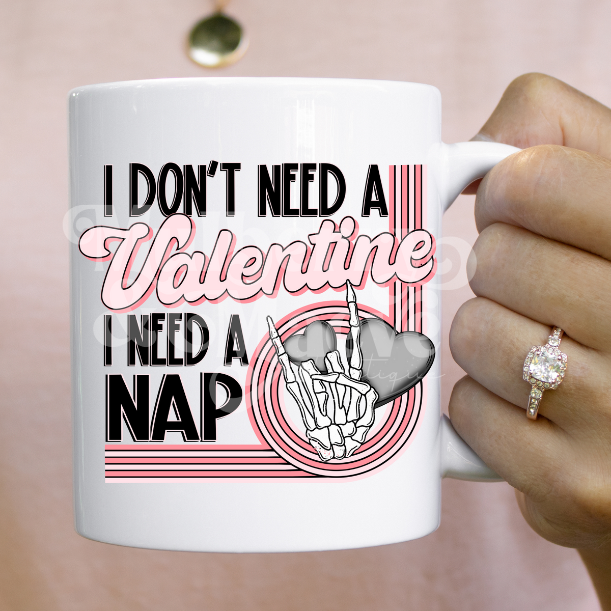 Don&#39;t Need A Valentine DTF Transfer