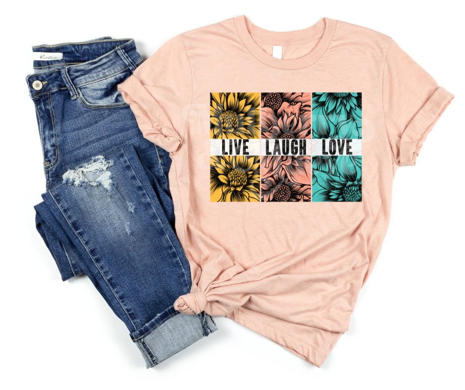 DTF Print Transfers | Ready To Press | Live Laugh Love