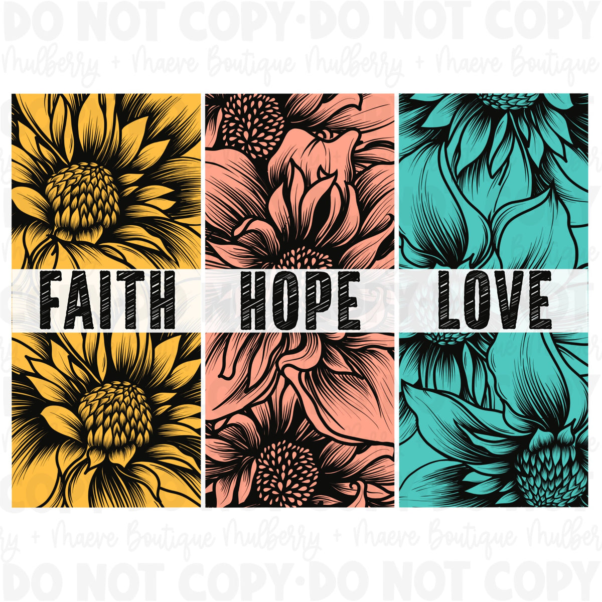 DTF Print Transfers | Ready To Press | Faith Hope Love