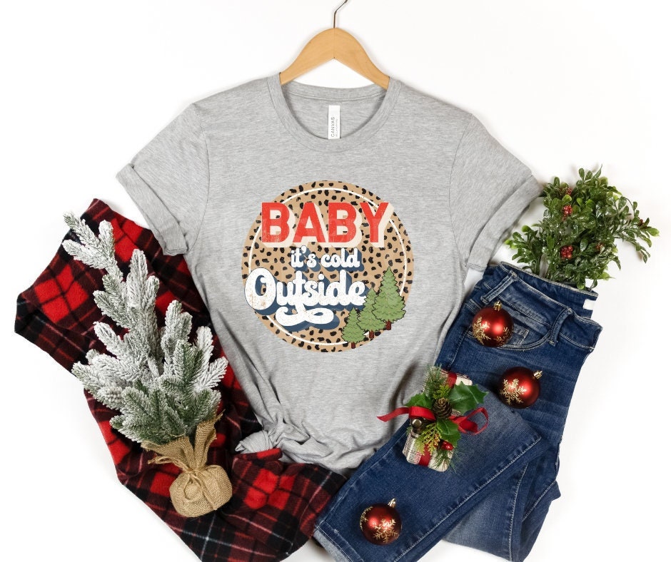 DTF Print Transfers | Ready To Press | Baby It&#39;s Cold Outside | Christmas | Holidays | Distressed