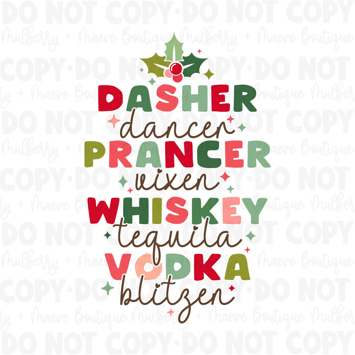 DTF Print Transfers | Ready To Press | Dasher Dancer Prancer Vixen | Whiskey Tequila Vodka Blitzen Retro | Reindeer