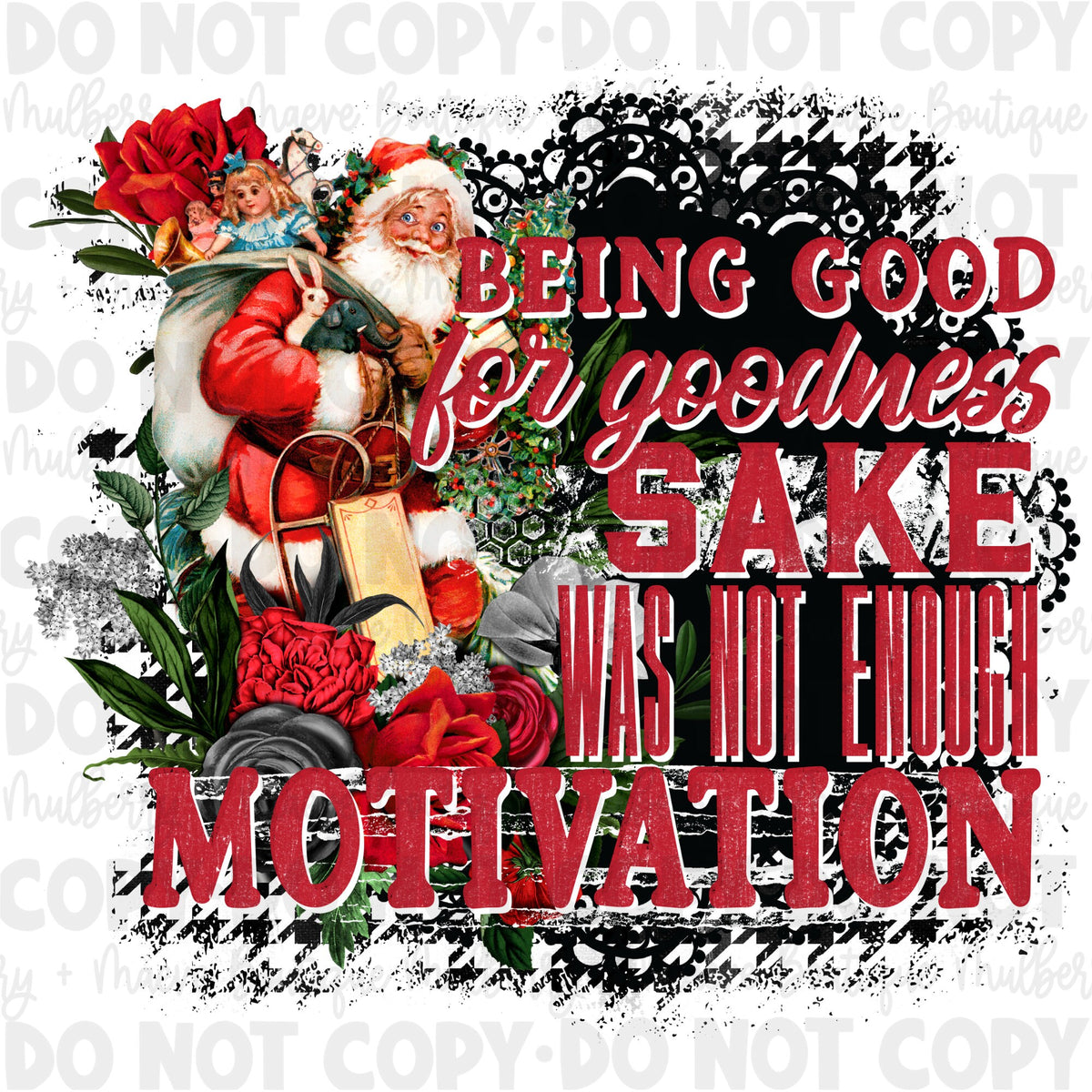 DTF Print Transfers | Ready To Press | Being Good Motivation | Christmas | Santa |Holiday