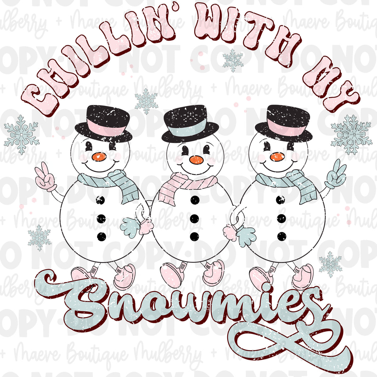 DTF Print Transfers | Ready To Press | Chillin&#39; With My Snowmies | Christmas | Holiday | Snowman