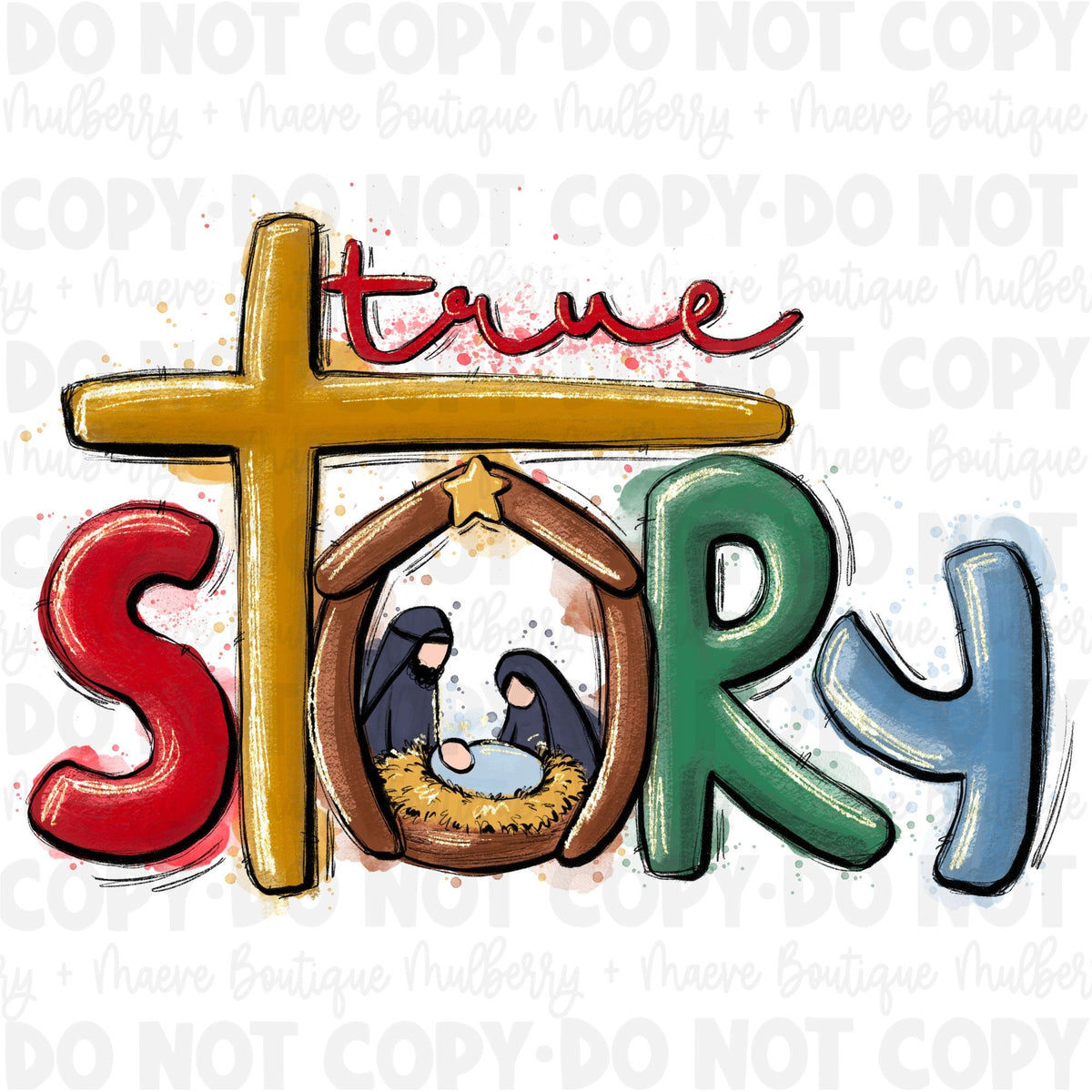 DTF Print Transfers | Ready To Press | True Story | Faith | Christmas | Nativity