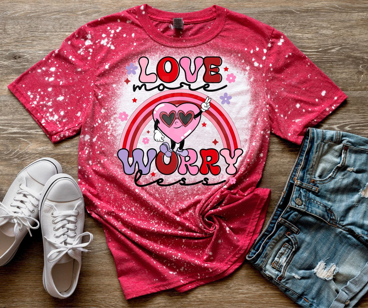 DTF Print Transfers | Ready To Press | Love More Worry Less | Valentine&#39;s Day | Love