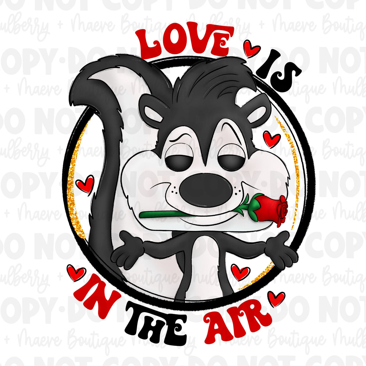DTF Transfers |Ready To Press |  Sublimation |  Love Is In The Air | Pepe Le Pew | Skunk