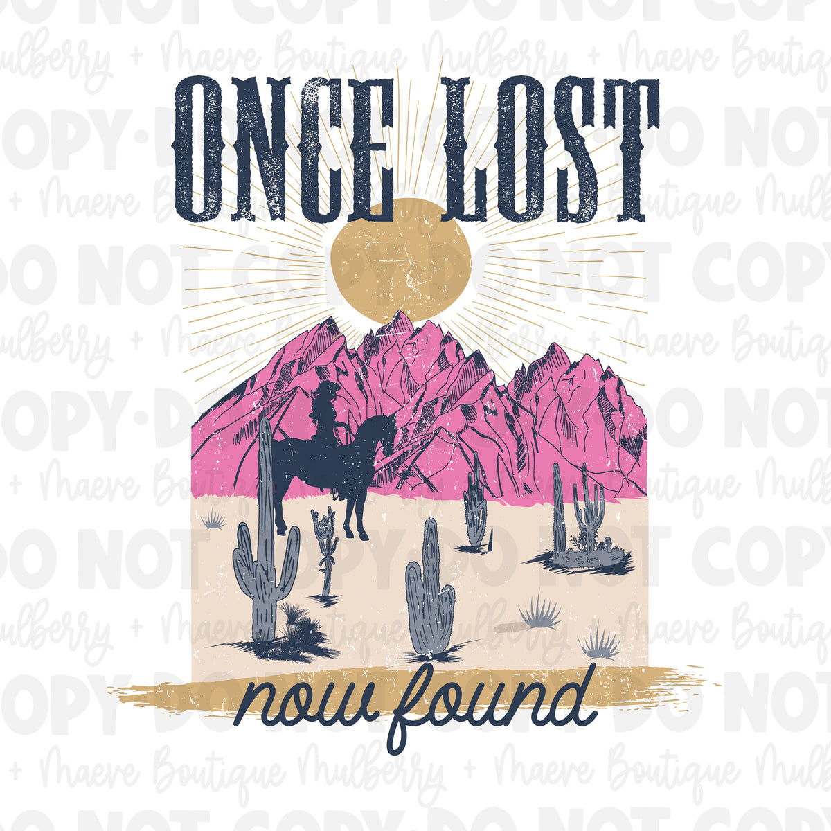 DTF Transfers | Ready To Press | Sublimation | Once Lost Now Found| Western | Country