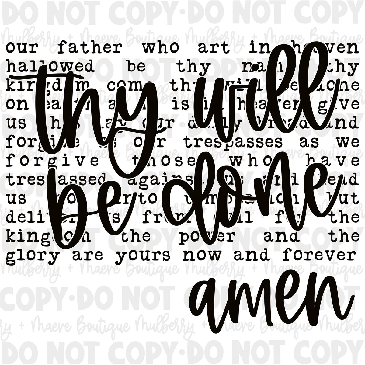 DTF Print Transfers | Ready To Press | Graphic Tees | Thy Will Be Done Amen | Faith