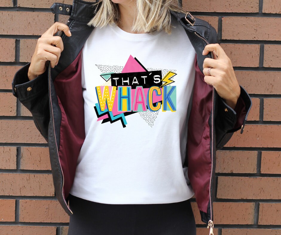 DTF Transfers | Ready To Press | Sublimation | That's Whack | Retro | 90's