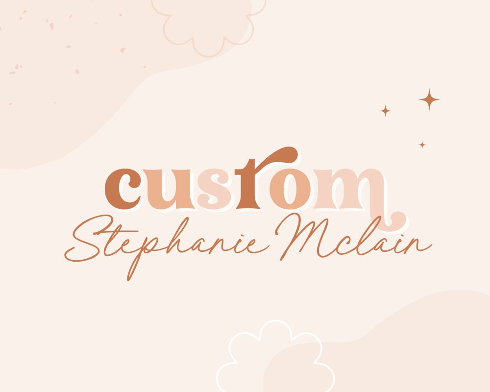 Stephanie Mclain  | Custom Transfer