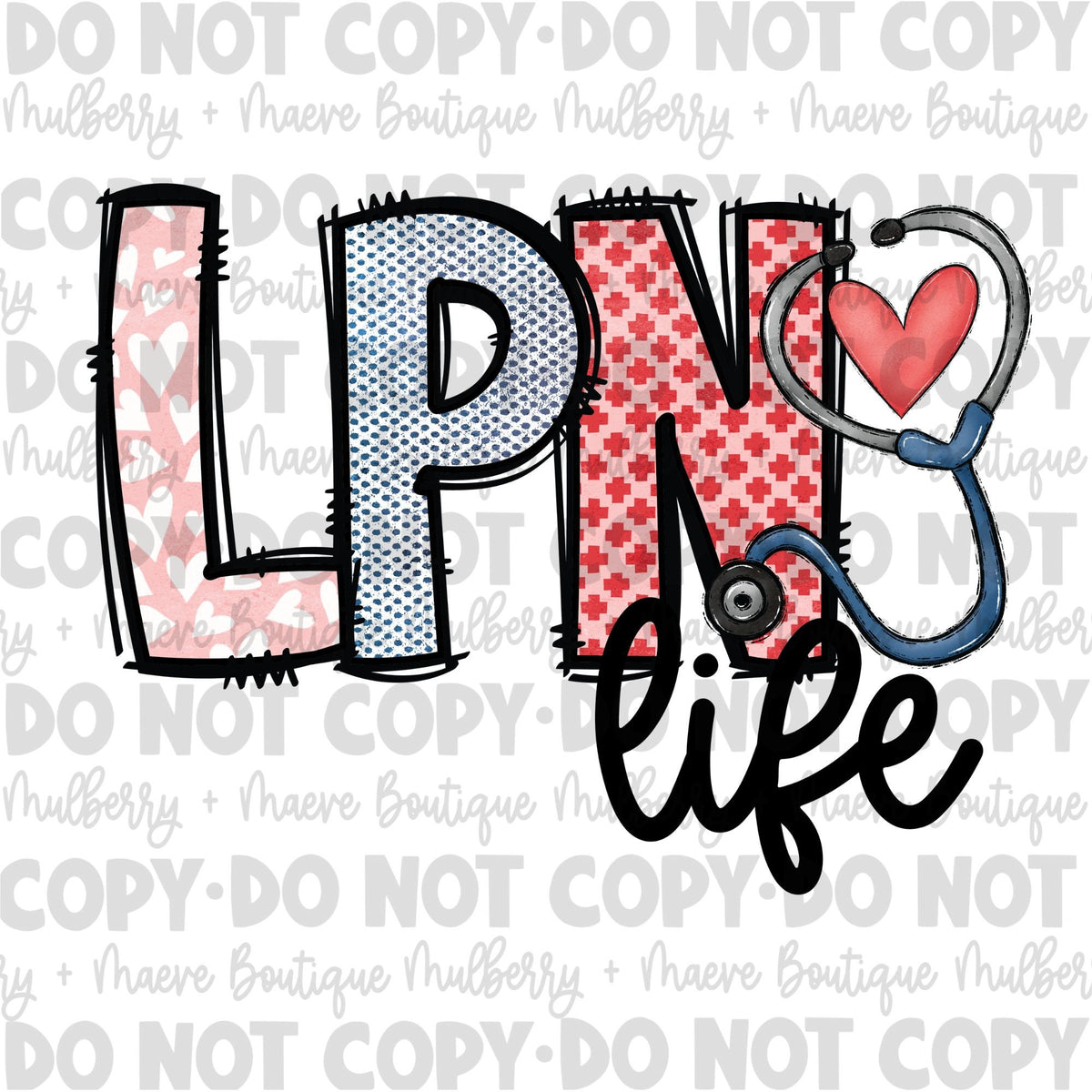 DTF Transfers | Sublimation |  Ready To Press | Healthcare Occupations | LPN Life