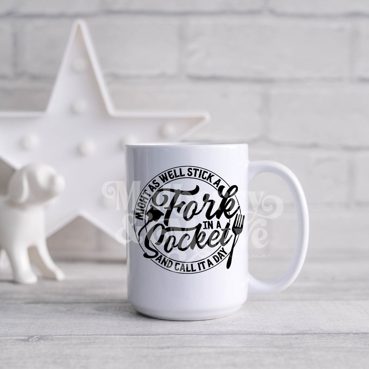 DTF Transfers, Sublimation, Ready To Press, Might As Well Stick A Fork In A Socket And Call It A Day, Funny