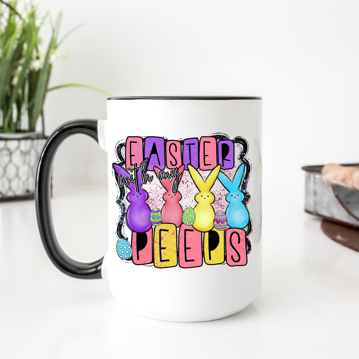 Easter with My Peeps DTF Transfers | Ready To Press | Mug Sublimation | Easter Transfer for Blank Apparel | Easter Basket Shirt